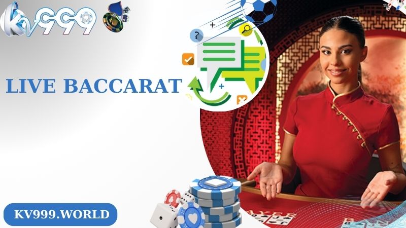 Đôi nét về live baccarat 